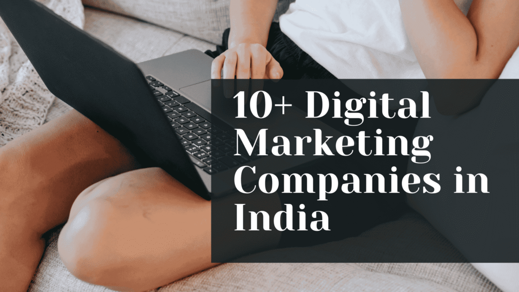 Digital Marketing Companies in India