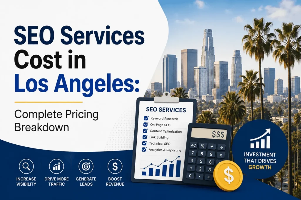 SEO Services Cost in Los Angeles